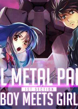 [Movie] Full Metal Panic 1 - Siêu Chiến Giáp - Phân Đoạn 1: Cuộc Gặp Gỡ Định Mệnh