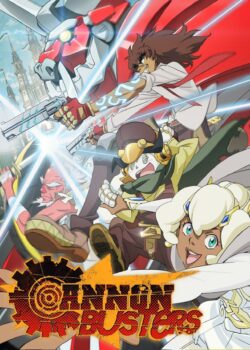 Cannon Busters – Khắc Tinh Đại Pháo (12/12)