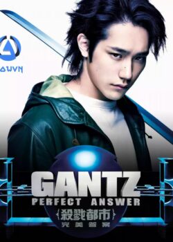 Gantz Live Action 2 - Sinh Tử Luân Hồi