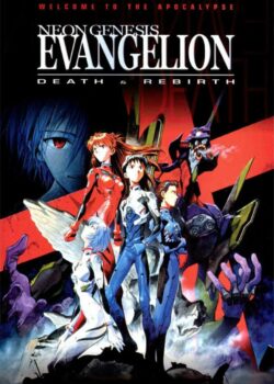 Neon Genesis Evangelion Movie 1: Death & Rebirth