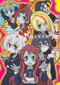 Zombieland Saga – Vùng Đất Thây Ma