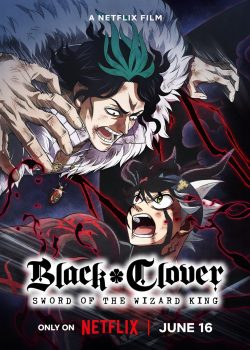 Black Clover Movie: Mahou Tei no Ken